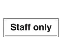 VSafety Staff Only Door Sign - Landscape - 300mm x 100mm - 1mm Rigid Plastic
