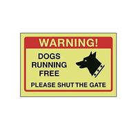 VSafety VSafety Dogs Running Free, Please Shut The Gate Sign Sign - 150mm x 100mm - Glow In the Dark Rigid Plastic