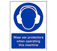 VSafety Wear Ear Protectors When Operating This Machinery PPE Sign - Portrait - 150mm x 200mm - 1mm Rigid Plastic