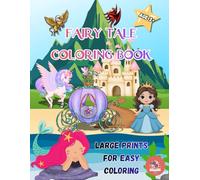 VSJ Fairy Tale Coloring Book.: Large Bold Prints for easy coloring. Ages 3+.
