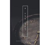 VSS365 Anthology: Volume One: A stunning collection of Very Short Stories from around the globe