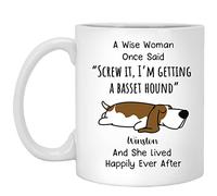 VTmaio Interesting A Wise Woman Once Said I'm Getting a Basset Hound And She Lived Happily Ever After Ceramic Mug For Woman Dog And Puppy Lovers Christmas Birthday Mug 11oz