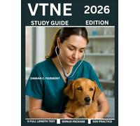 VTNE Study Guide 2026: Exam Prep With 5 Full-Length Practice Test, 500 Questions & Answers, Study Strategies, Veterinary Technician Exam Insights