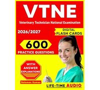 VTNE Study Guide 600 Questions with Rationales and All Domains Coverage for the Veterinary Technician National Examination