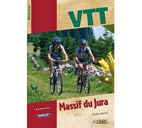 VTT dans le massif du Jura: (France et Suisse)