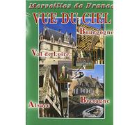 Vue du ciel n°1 : Bretagne, Val de Loire, Bourgogne, Alsace - Merveilles de France - Tourisme Voyage Région