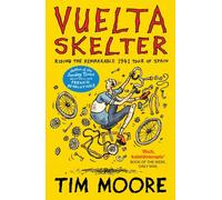 Vuelta Skelter by Tim Moore (Paperback Book)