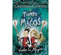 Vuelve La Magia / Twice Magic: 2 (Tiempo de los Magos / The Wizards Of Once)