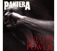 Pantera - Vulgar Display of Power