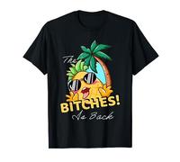 Vulgar-Saying Summer Vacation The-Bitch Is Back T-Shirt