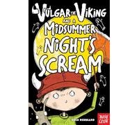 Vulgar the Viking and a Midsummer Nights Scream