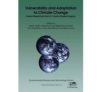 Vulnerability and Adaptation to Climate Change: Interim Results from the U.S. Country Studies Program