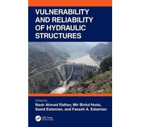 Vulnerability and Reliability of Hydraulic Structures
