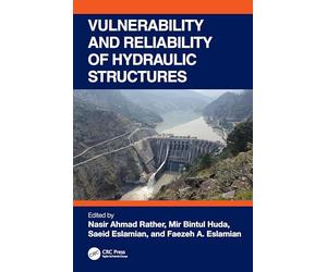 Vulnerability and Reliability of Hydraulic Structures