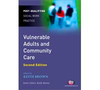 Vulnerable Adults and Community Care
