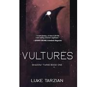 Vultures: 1 (Shadow Twins)