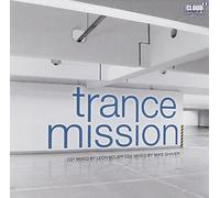 Vv.Aa. - Trance Mission Mixed By Leon Bolier & Mike Shiver