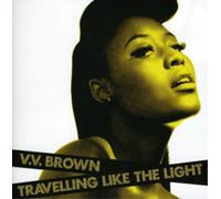 VV Brown - Travelling Like The Light