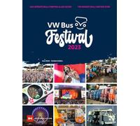 VW Bus Festival 2023: Das größte Bulli-Treffen aller Zeiten