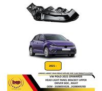 VW POLO 2021 ON HEADLAMP PANEL UPPER BRACKET MOUNT METAL DRIVER SIDE RIGHT