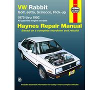 VW Rabbit, Jetta, Scirocco, Pick Up & Convertible (75 - 92): All Volkswagen Rabbit, Golf, Jetta, Scirocco and Pick-Up Models With a Gasoline Engine : 1975 Through 1992 (Haynes Manuals)