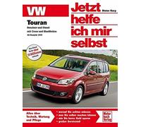 VW Touran: Benziner und Diesel inkl. Cross und BlueMotion, Korp 9783613033214.