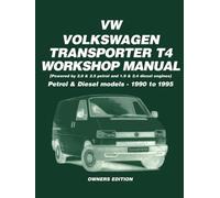 VW Transporter T4 (Petrol and Diesel - 1990-1995) Workshop Manual - Owners Edition