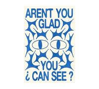 VWWJCCRO Abstract Blue Motivational Wall-Art - Aren't You Glad You Can See Quote Print, Inspirational Daily Affirmation for Dorm, Office & Home Decor(Unframed,12x18inch(30x45cm))