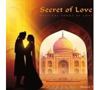 Vyas Manish - Secret of Love: Mystical Songs of Love