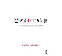 Vygotsky: An Intellectual Biography