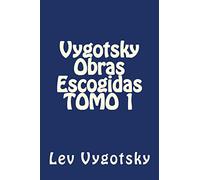 Vygotsky Obras Escogidas TOMO 1: Volume 1 (Pedagogia)