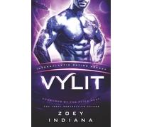 Vylit: Glowing for Her (Intergalactic Dating Agency) (Consumed by the Alien Heat)
