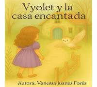 Vyolet y la casa encantada