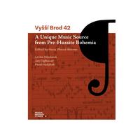 Vyssi Brod 42 : A Unique Music Source from Pre-Hussite Bohemia