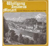 W.A. Mozart Aus der Messe in c-moll Salzburg 1783