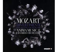 W.A. Mozart - Divertimenti - Eine Kleine Nachtmusik - Anima Musicae