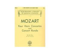 W.A. Mozart Four Horn Concertos And Concert Rondo (Horn/Piano) Hn: Kv 412 , 417 , 447 , 495 and 371