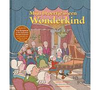 W.a. Mozart & L. - Mijn Broertje Is Een..