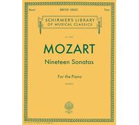 W. A. Mozart: Nineteen Sonatas For The Piano | Sheet Music for Classical Pianists | Piano Solo Collection with Standard Notation for Students and Performers | Schirmer Library of Musical Classics