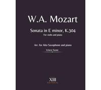 W.A. Mozart: Sonata in E minor, K.304: For Alto Saxophone and Piano