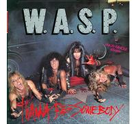 W.A.S.P. - I Wanna Be Somebody