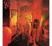 Live...In the Raw by W.A.S.P. (Record, 2017)