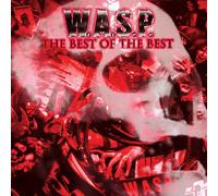 W.a.S.P. - The Best Of The Best