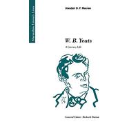 W.B. Yeats: A Literary Life (Literary Lives)