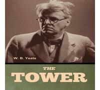W. B. Yeats The Tower Paperback Book W. B. Yeats Multicolor