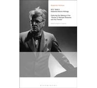 W.B. Yeats's Robartes-Aherne Writings : Featuring the Making of His "Stories of Michael Robartes and His Friends"