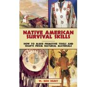 W. Ben Hunt Native American Survival Skills (Paperback) (US IMPORT)