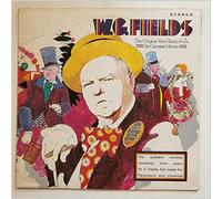 W.C. Fields - The Original Voice Tracks From His Greatest Records