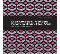 W. E. B. Du Bois Darkwater : Voices From Within the Veil Hardcover Book W. E. B. Du Bois Multicolor