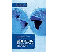 W. E. B. Du Bois: International Thought